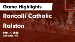 Roncalli Catholic  vs Ralston  Game Highlights - Feb. 7, 2020