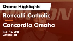 Roncalli Catholic  vs Concordia Omaha Game Highlights - Feb. 13, 2020