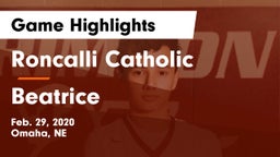 Roncalli Catholic  vs Beatrice  Game Highlights - Feb. 29, 2020