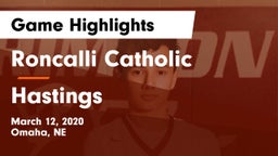 Roncalli Catholic  vs Hastings  Game Highlights - March 12, 2020