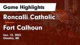 Roncalli Catholic  vs Fort Calhoun  Game Highlights - Jan. 13, 2023