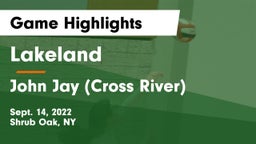 Lakeland  vs John Jay  (Cross River) Game Highlights - Sept. 14, 2022