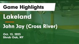 Lakeland  vs John Jay  (Cross River) Game Highlights - Oct. 13, 2023