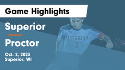 Superior  vs Proctor  Game Highlights - Oct. 2, 2023