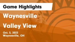 Waynesville  vs Valley View Game Highlights - Oct. 3, 2023