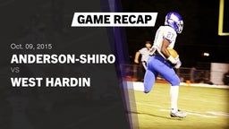 Recap: Anderson-Shiro  vs. West Hardin  2015