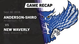 Recap: Anderson-Shiro  vs. New Waverly  2016