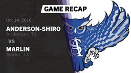 Recap: Anderson-Shiro  vs. Marlin  2016