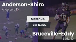 Matchup: Anderson-Shiro High vs. Bruceville-Eddy  2017