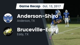 Recap: Anderson-Shiro  vs. Bruceville-Eddy  2017