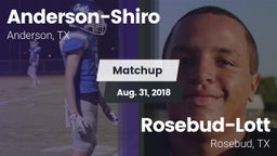 Matchup: Anderson-Shiro High vs. Rosebud-Lott  2018
