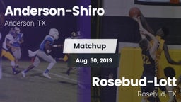 Matchup: Anderson-Shiro High vs. Rosebud-Lott  2019