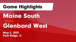 Maine South  vs Glenbard West  Game Highlights - May 5, 2023