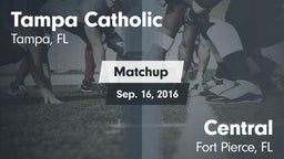 Matchup: Tampa Catholic High vs. Central  2016