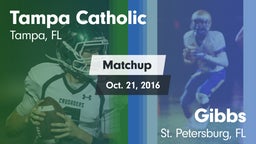 Matchup: Tampa Catholic High vs. Gibbs  2016