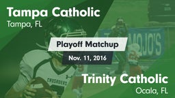Matchup: Tampa Catholic High vs. Trinity Catholic  2016