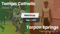 Matchup: Tampa Catholic High vs. Tarpon Springs  2017