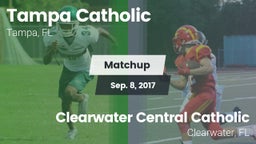 Matchup: Tampa Catholic High vs. Clearwater Central Catholic  2017