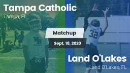 Matchup: Tampa Catholic High vs. Land O'Lakes  2020