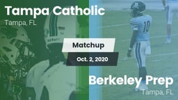 Matchup: Tampa Catholic High vs. Berkeley Prep  2020