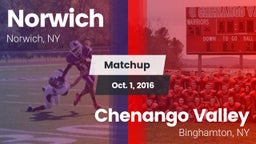 Matchup: Norwich  vs. Chenango Valley  2016