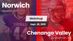 Matchup: Norwich  vs. Chenango Valley  2018