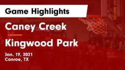 Caney Creek  vs Kingwood Park  Game Highlights - Jan. 19, 2021
