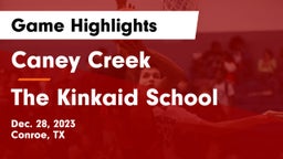 Caney Creek  vs The Kinkaid School Game Highlights - Dec. 28, 2023