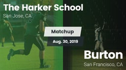 Matchup: The Harker School vs. Burton  2019