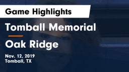 Tomball Memorial vs Oak Ridge  Game Highlights - Nov. 12, 2019