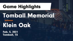 Tomball Memorial  vs Klein Oak  Game Highlights - Feb. 5, 2021