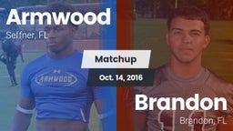 Matchup: Armwood  vs. Brandon  2016