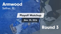 Matchup: Armwood  vs. Round 3 2016