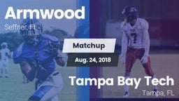 Matchup: Armwood  vs. Tampa Bay Tech  2018