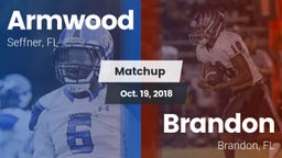 Matchup: Armwood  vs. Brandon  2018