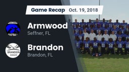 Recap: Armwood  vs. Brandon  2018