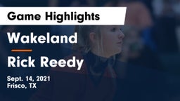 Wakeland  vs Rick Reedy  Game Highlights - Sept. 14, 2021
