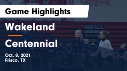 Wakeland  vs Centennial  Game Highlights - Oct. 8, 2021
