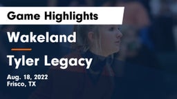 Wakeland  vs Tyler Legacy  Game Highlights - Aug. 18, 2022