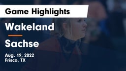 Wakeland  vs Sachse  Game Highlights - Aug. 19, 2022