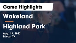 Wakeland  vs Highland Park  Game Highlights - Aug. 19, 2022