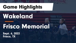 Wakeland  vs Frisco Memorial  Game Highlights - Sept. 6, 2022