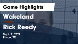Wakeland  vs Rick Reedy  Game Highlights - Sept. 9, 2022