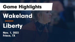 Wakeland  vs Liberty  Game Highlights - Nov. 1, 2022