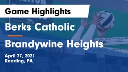 Berks Catholic  vs Brandywine Heights  Game Highlights - April 27, 2021