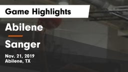 Abilene  vs Sanger  Game Highlights - Nov. 21, 2019