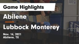Abilene  vs Lubbock Monterey  Game Highlights - Nov. 16, 2021