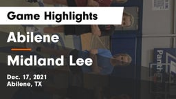 Abilene  vs Midland Lee  Game Highlights - Dec. 17, 2021