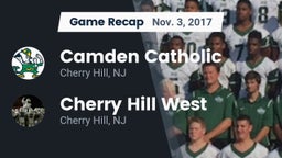 Recap: Camden Catholic  vs. Cherry Hill West  2017