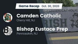 Recap: Camden Catholic  vs. Bishop Eustace Prep  2020